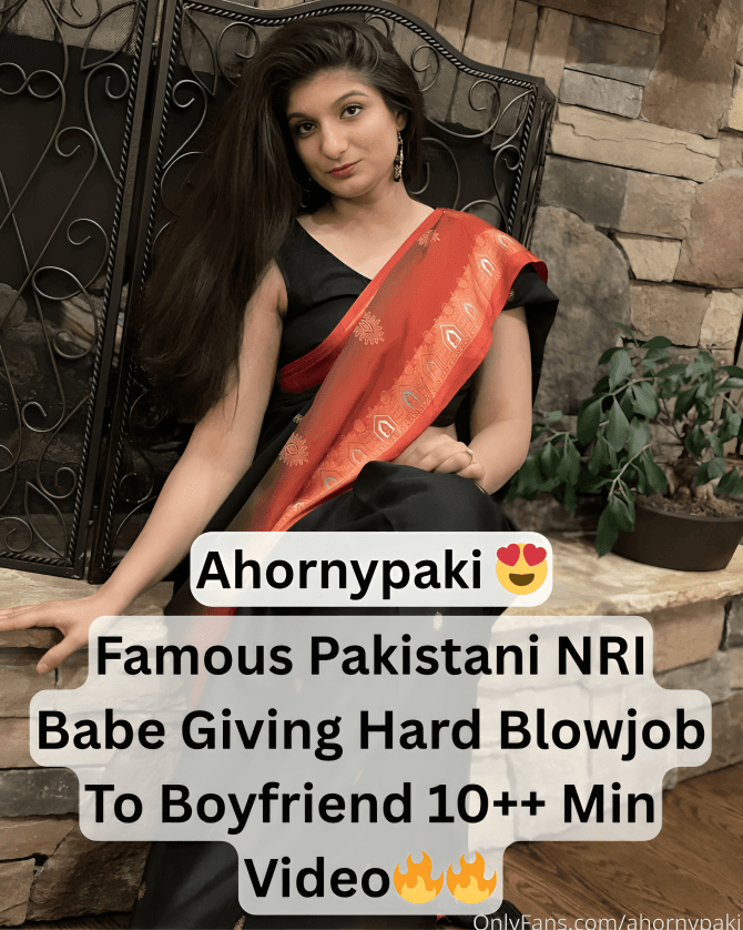 Beautiful Superhot Pakistani NRI Babe Ahornypaki Blowing Her Boyfriend Dick And Take All Cum In Her Mouth Premium Onlyfans Video