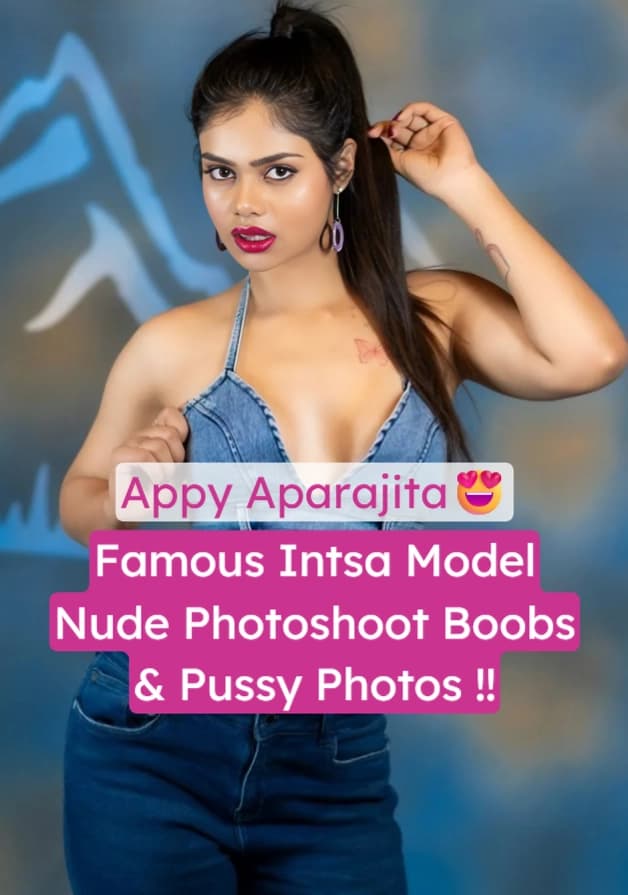 Insta Model Appy Aparajita Leaked Nude Pics Hairy Pussy and Tight Boobs