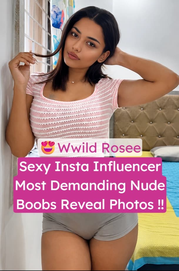 Sexy Insta Influencer Wwild Rosee Most Demanding Nude Boobs Exposing Leaked Photos